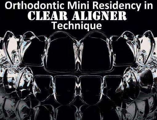 Aligner Resources Orthodontic Mini Residency in Clear Aligner Technique - Dental Courses | كورسات طب اسنان