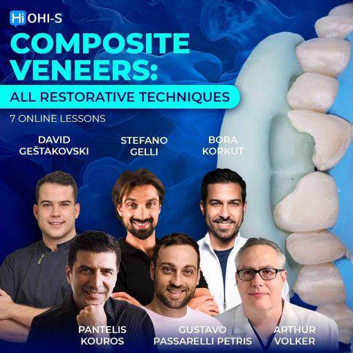 Composite Veneers, All Restorative Techniques - Dental Courses | كورسات طب اسنان