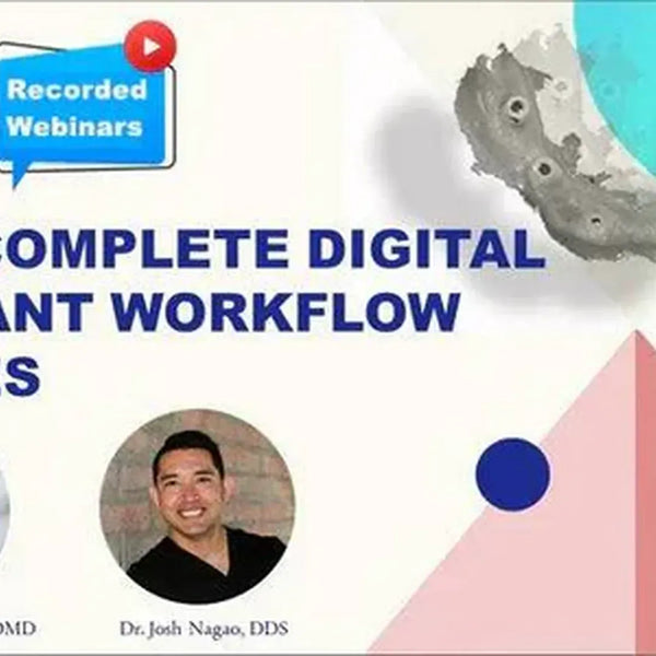 The Complete Digital Implant Workflow Series