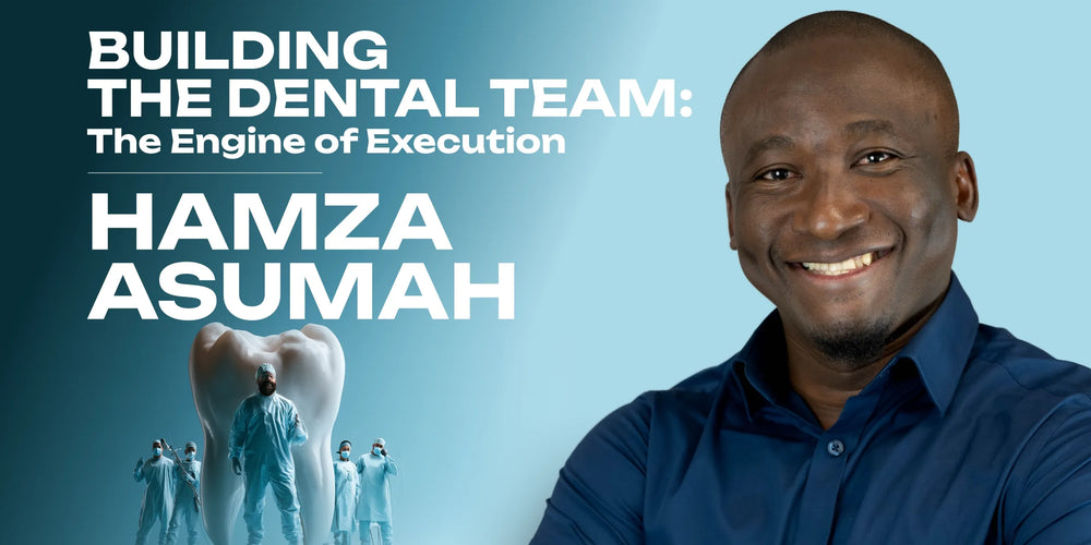 Building the Dental Team: The Engine of Execution