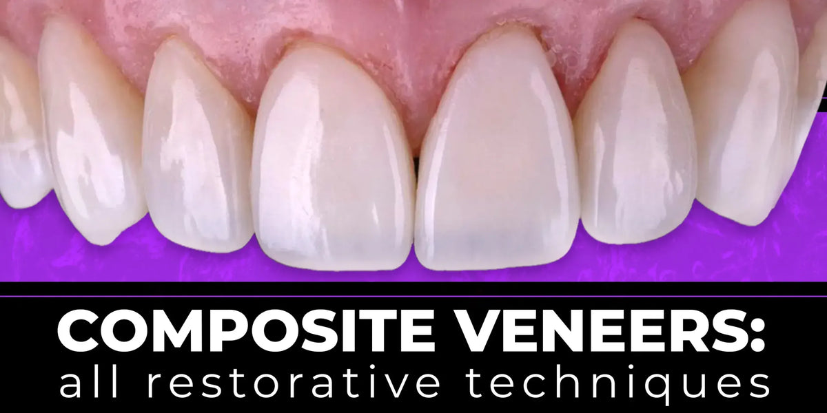 Composite Veneers, All Restorative Techniques-course