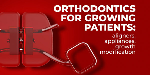 Orthodontics for growing patients: aligners, functional appliances, growth modification