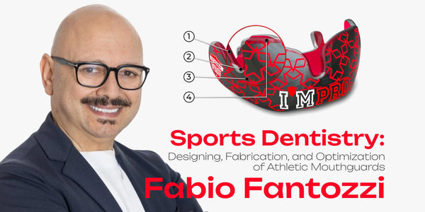 Sports Dentistry: Design, Fabrication and Optimization of Athletic Mouthguards