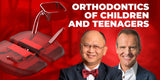 Orthodontics for Children and Teenagers