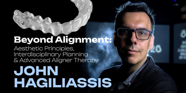 Beyond Alignment: Aesthetic Principles, Interdisciplinary Planning & Advanced Aligner Therapy