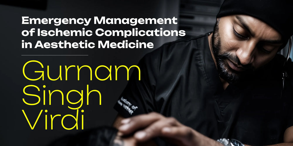 Emergency Management of Ischemic Complications in Aesthetic Medicine