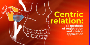 Centric Relation: All Methods of Registration and Clinical Application