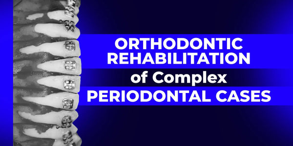 Ortho-Perio Approach: Treatment of Patients with Dentofacial Anomalies and Periodontal Diseases