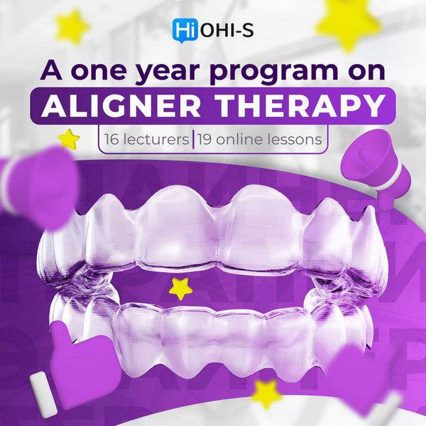 A One Year Program on Aligner Therapy Course - Dental Courses | كورسات طب اسنان