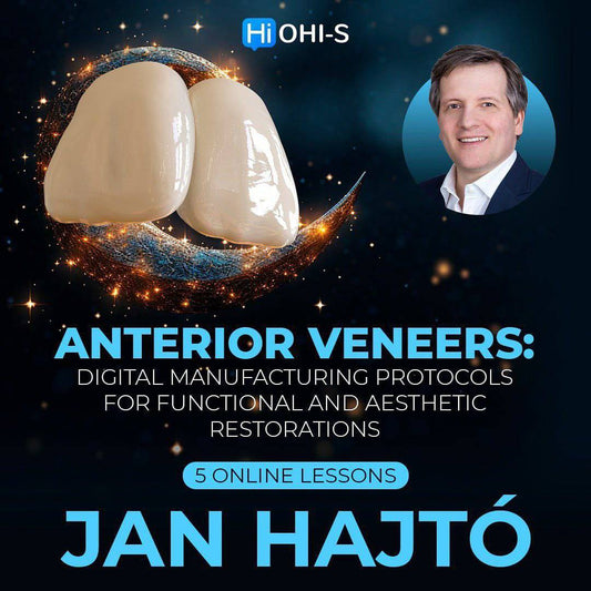 Anterior Veneers: Digital Manufacturing Protocols for Functional and Aesthetic Restorations - Dental Courses | كورسات طب اسنان