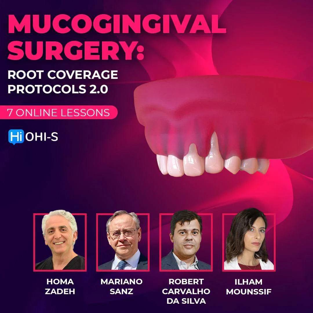 Mucogingival Surgery: Root Coverage Protocols 2.0 - Dental Courses | كورسات طب اسنان