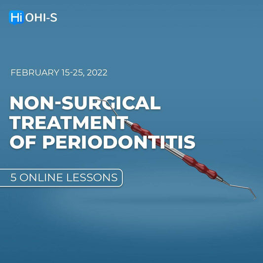 Non-Surgical Periodontal Therapy and Minimally Invasive Protocols - Dental Courses | كورسات طب اسنان