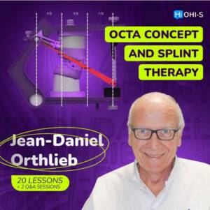 Occlusal Architecture to Secure Orthodontic or Prosthodontic Treatments (OCTA Concept and splint therapy) - Dental Courses | كورسات طب اسنان