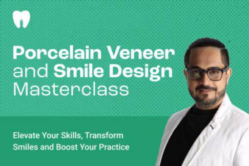 Porcelain Veneer and Smile Design Masterclass – Moez Khakiani (5 day online in-depth course) - Dental Courses | كورسات طب اسنان