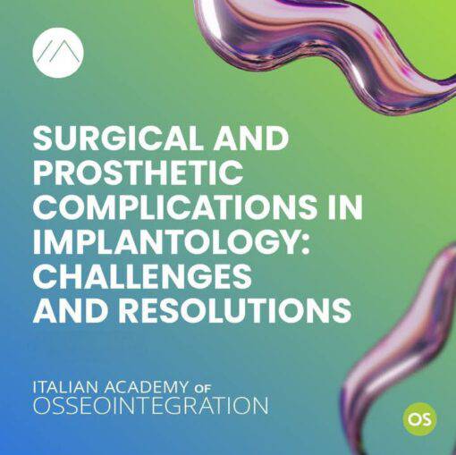 Surgical and Prosthetic Complications in Implantology: Challenges and Resolutions 2025 - Dental Courses | كورسات طب اسنان