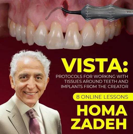VISTA Technique: Protocols for Working with Tissues Around Teeth and Implants from the Creator - Dental Courses | كورسات طب اسنان