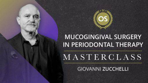Zucchelli Masterclass 2024 – Mucogingival Surgery in Periodontal Therapy - Dental Courses | كورسات طب اسنان
