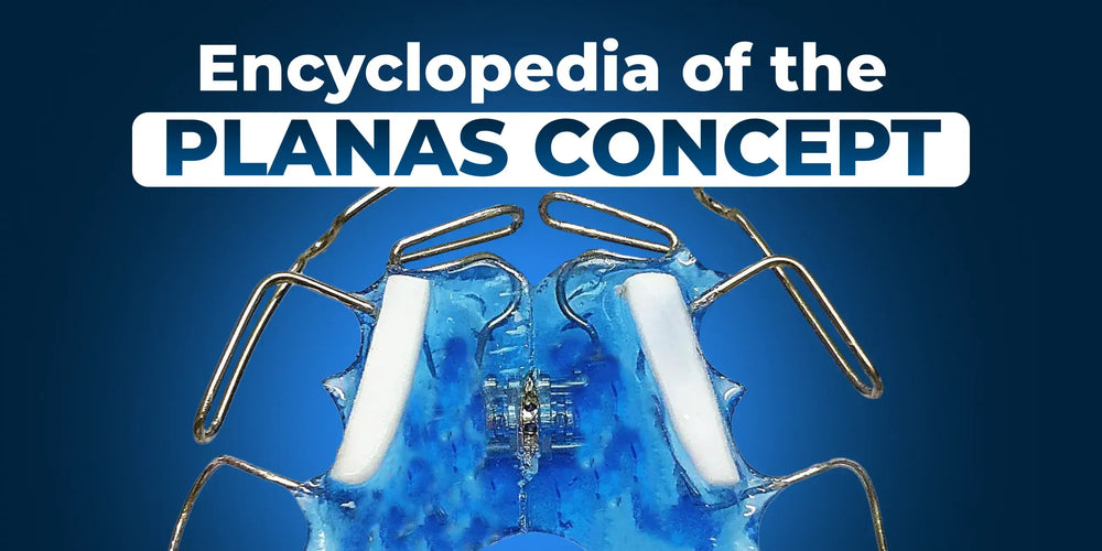 Encyclopedia of the Planas concept: comprehensive training for orthodontists and dental technicians