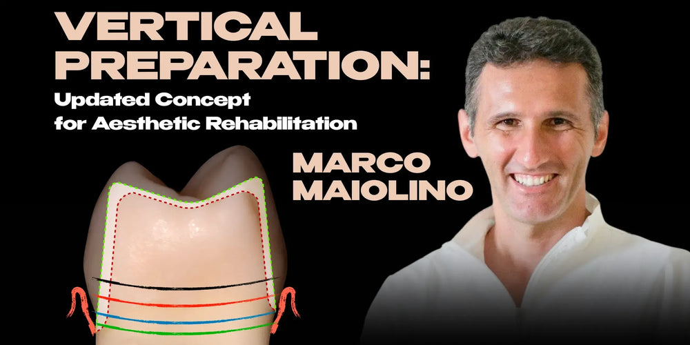 Vertical Preparation: Updated Concept for Aesthetic Rehabilitation