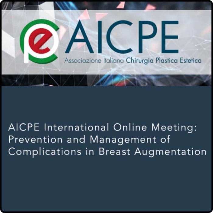AICPE International Online Meeting Prevention and Management of Complications in Breast Augmentation