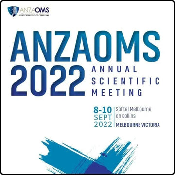 Australian and New Zealand Association of Oral & Maxillofacial Surgeons Annual Scientific Meeting 2022