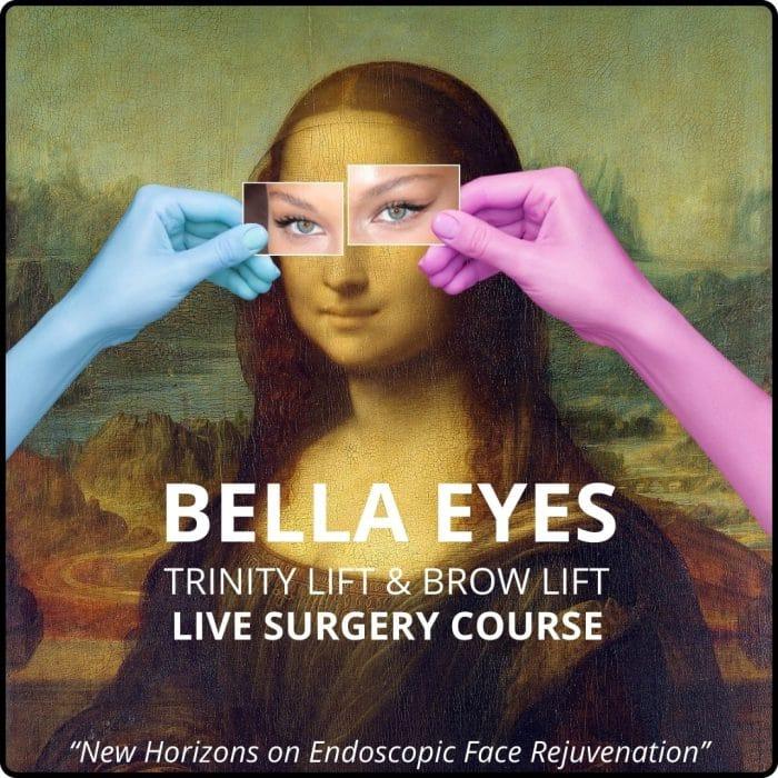 Bella Eyes Trinity Lift & Brow Lift Live Surgery Course 2021