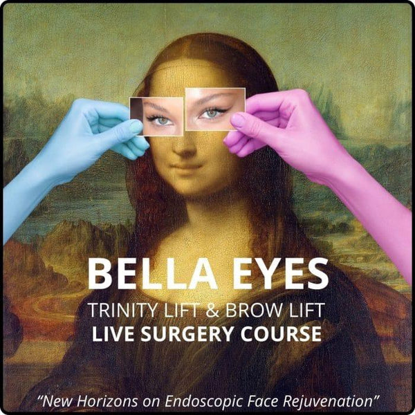 Bella Eyes Trinity Lift & Brow Lift Live Surgery Course 2021
