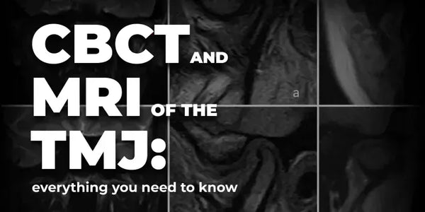 CBCT and MRI of the TMJ: everything you need to know
