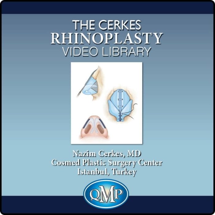 Cerkes Rhinoplasty Video Library bu Nazim Cerkes, MD
