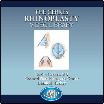 Cerkes Rhinoplasty Video Library bu Nazim Cerkes, MD