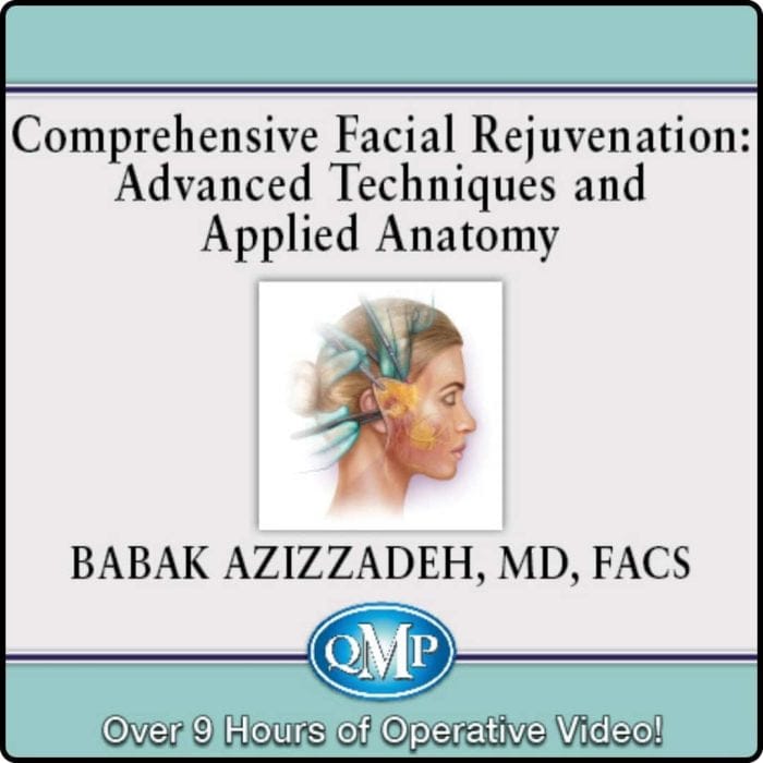 Comprehensive Facial Rejuvenation Advanced Techniques and Applied Anatomy 2022