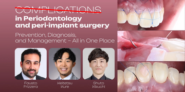 Complications in Periodontology and Peri‑implant Surgery: Prevention, Diagnosis and Management