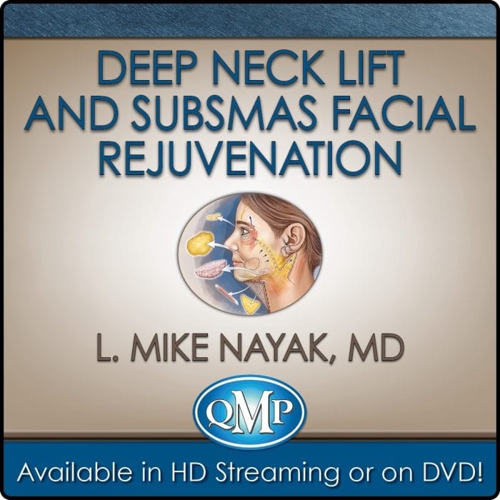 Deep Neck Lift and SubSMAS Facial Rejuvenation, Volume 1