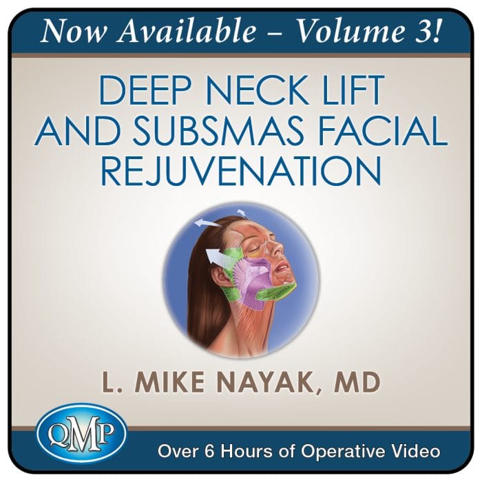 Deep Neck Lift and SubSMAS Facial Rejuvenation, Volume 3