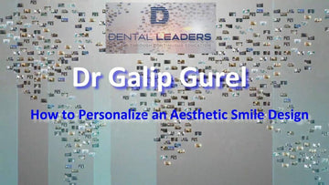 Dental Leaders How to Personalize an Aesthetic Smile Design