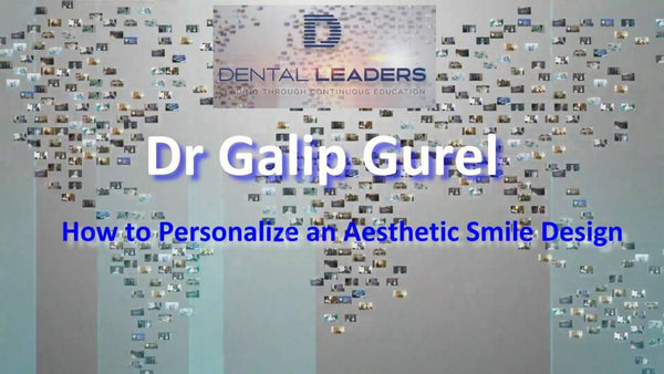 Dental Leaders How to Personalize an Aesthetic Smile Design