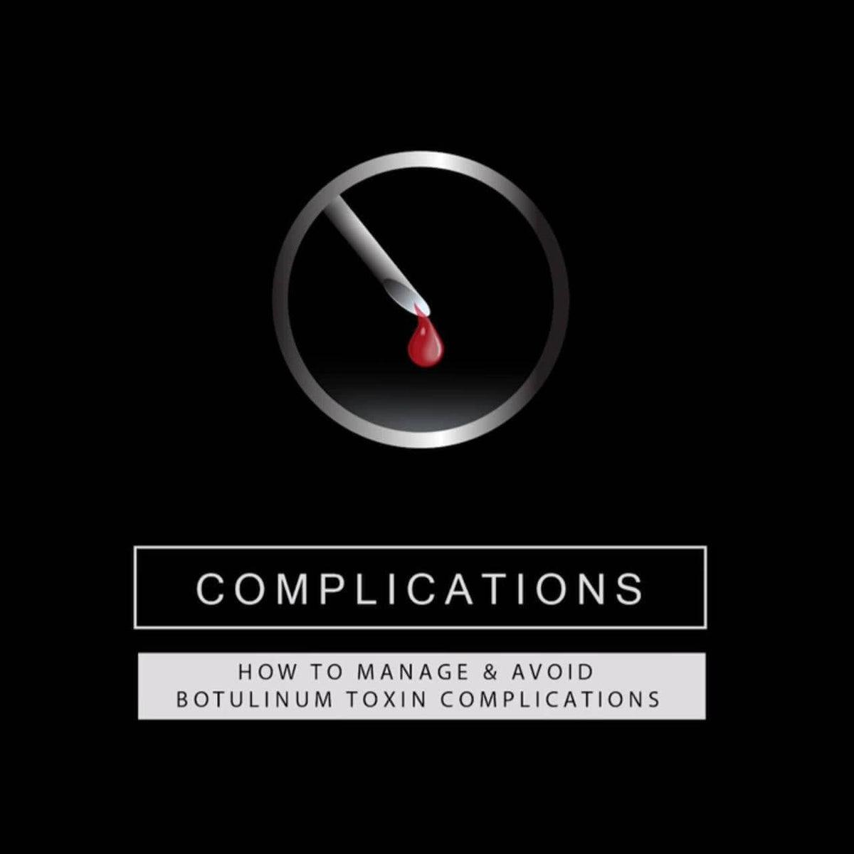 Dr Tim Pearce - Botulinum Toxin Complications Course-course