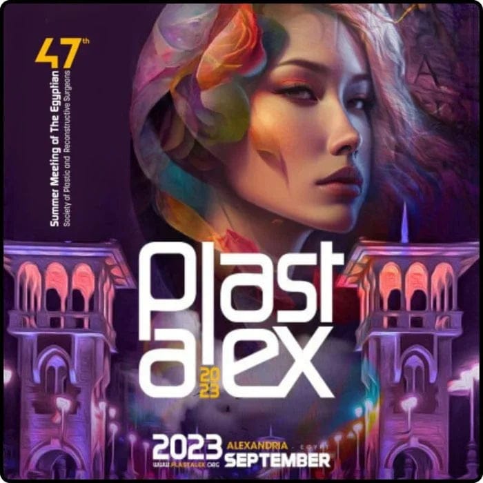 Egyptian Society of the Plastic and Reconstructive Surgeons 47th Summer Meeting 2023