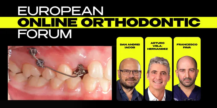 European Online Orthodontic Forum. Advanced Protocols and Innovative Orthodontic Practices