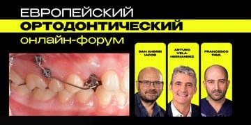 European Orthodontic Online Forum. Advanced protocols and innovative orthodontic practice