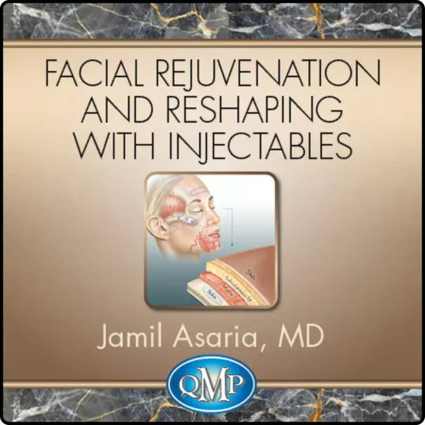 Facial Rejuvenation Mastery with Injectables