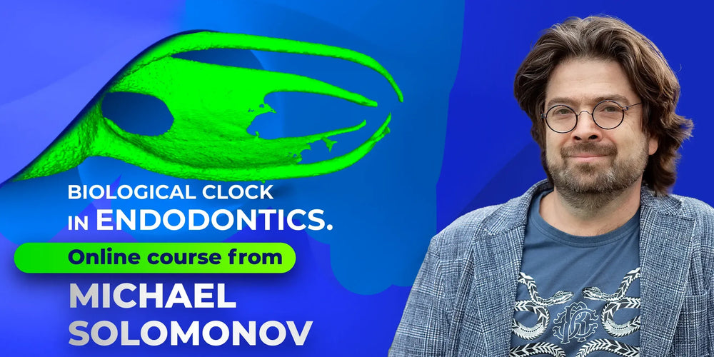 Biological clock in endodontics. Online course from Michael Solomonov