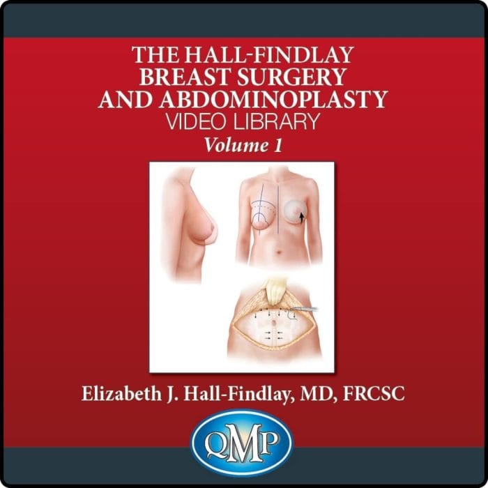 Hall-Findlay Breast Surgery and Abdominoplasty Video Library