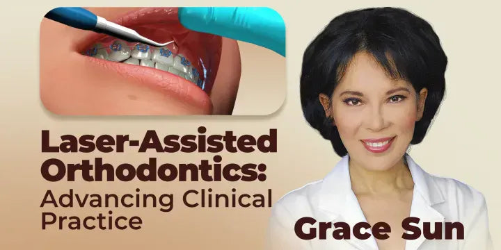 Laser-Assisted Orthodontics: Advancing Clinical Practice