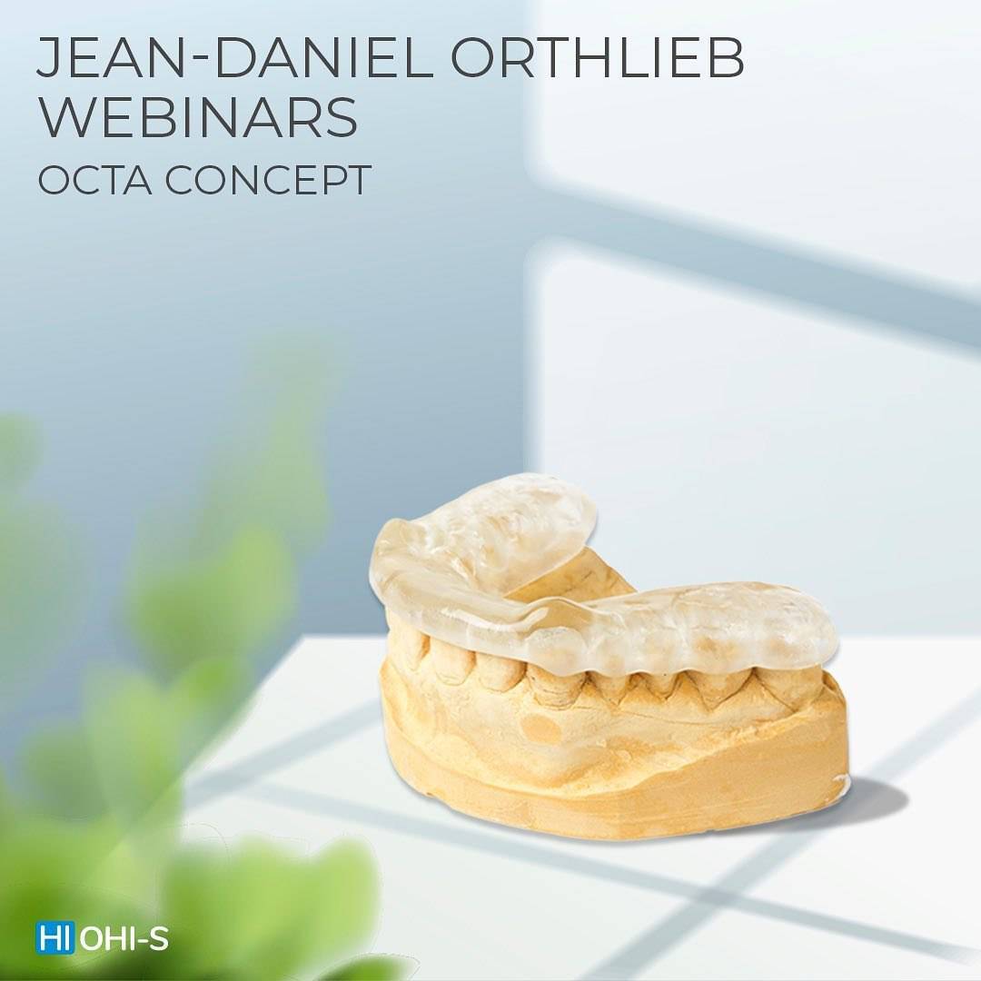 OCTA concept: Occlusal architecture to secure orthodontic or prosthodontic adults treatments