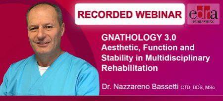 OHI-S & EDRA Gnathology 3.0 Aesthetic, Function and Stability in Multidisciplinary Rehabilitation