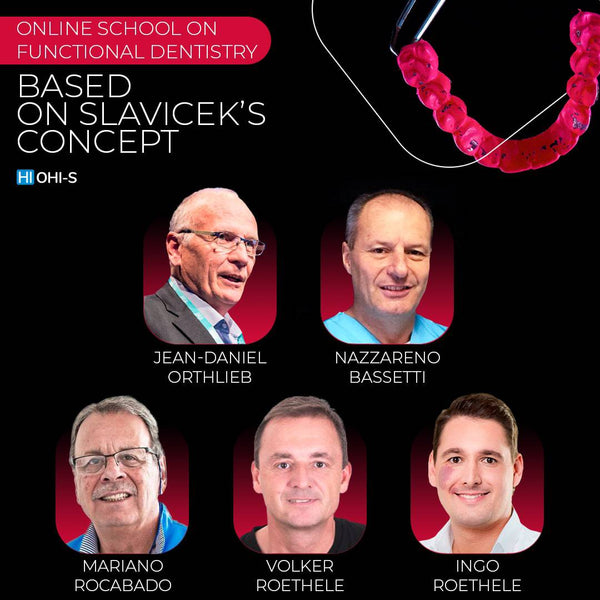 OHI-S Online School on Functional Dentistry Based on Slavicek's Concept