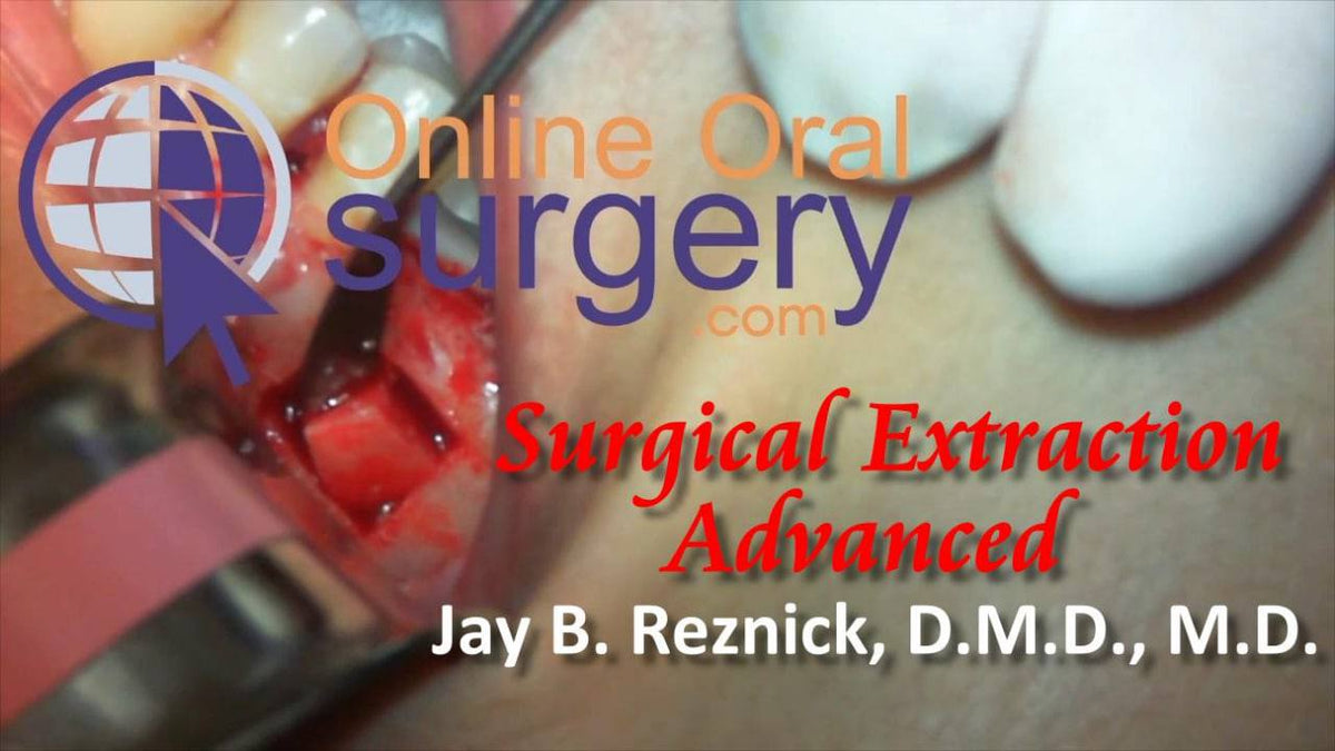 OnlineOralSurgery Surgical Extraction Advanced-course