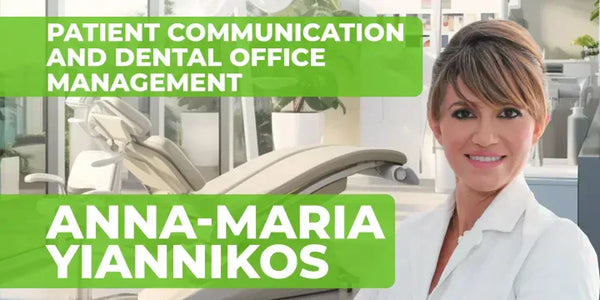 Patient Communication and Dental Office Management: Protocols, Clinical Tips, and Strategies