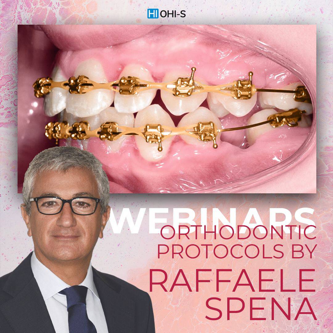 OHI-S Orthodontic protocols by Raffaele Spena - Dental Courses | كورسات طب اسنان